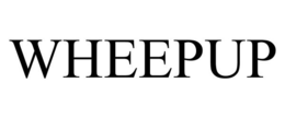 WHEEPUP trademark