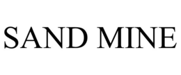 SAND MINE trademark