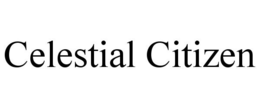CELESTIAL CITIZEN trademark
