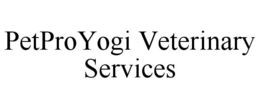 PETPROYOGI VETERINARY SERVICES trademark
