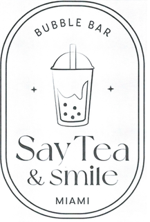 BUBBLE TEA SAY TEA & SMILE MIAMI trademark