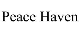 PEACE HAVEN trademark