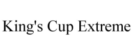 KING'S CUP EXTREME trademark