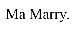 MA MARRY. trademark