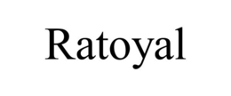RATOYAL trademark