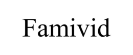 FAMIVID trademark