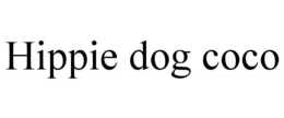HIPPIE DOG COCO trademark