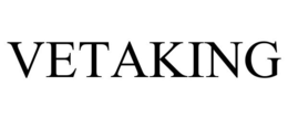 VETAKING trademark