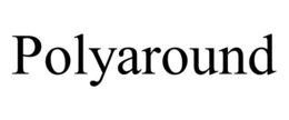 POLYAROUND trademark