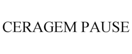 CERAGEM PAUSE trademark