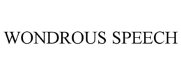 WONDROUS SPEECH trademark