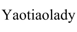 YAOTIAOLADY trademark