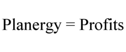PLANERGY = PROFITS trademark