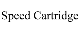 SPEED CARTRIDGE trademark