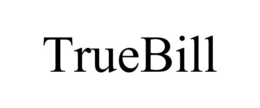 TRUEBILL trademark