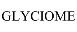 GLYCIOME trademark