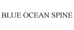 BLUE OCEAN SPINE trademark