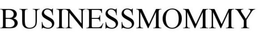 BUSINESSMOMMY trademark