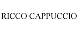 RICCO CAPPUCCIO trademark
