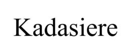 KADASIERE trademark