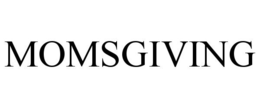 MOMSGIVING trademark