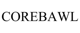 COREBAWL trademark