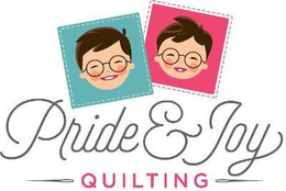 PRIDE & JOY QUILTING trademark