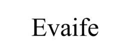 EVAIFE trademark
