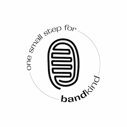 ONE SMALL STEP FOR BANDKIND trademark