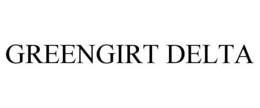 GREENGIRT DELTA trademark