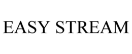 EASY STREAM trademark