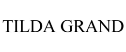 TILDA GRAND trademark