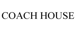COACH HOUSE trademark