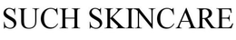 SUCH SKINCARE trademark