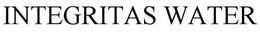INTEGRITAS WATER trademark