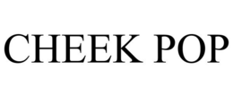 CHEEK POP trademark