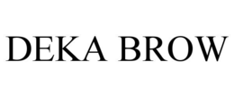 DEKA BROW trademark