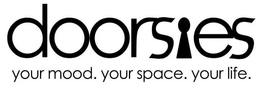 DOORSIES YOUR MOOD. YOUR SPACE. YOUR LIFE. trademark