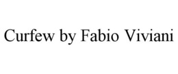 CURFEW BY FABIO VIVIANI trademark