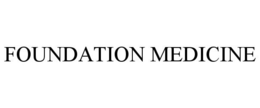 FOUNDATION MEDICINE trademark