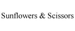 SUNFLOWERS & SCISSORS trademark