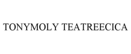 TONYMOLY TEATREECICA trademark