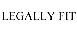 LEGALLY FIT trademark