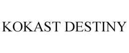 KOKAST DESTINY trademark