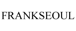 FRANKSEOUL trademark