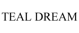TEAL DREAM trademark