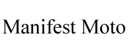 MANIFEST MOTO trademark