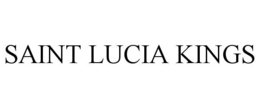 SAINT LUCIA KINGS trademark
