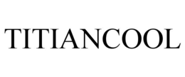 TITIANCOOL trademark