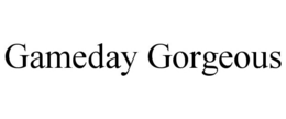 GAMEDAY GORGEOUS trademark